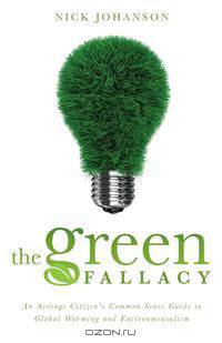 The Green Fallacy