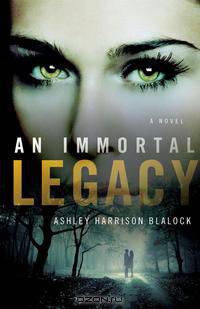 An Immortal Legacy