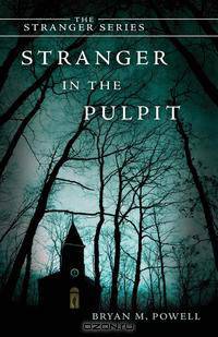 Stranger in the Pulpit