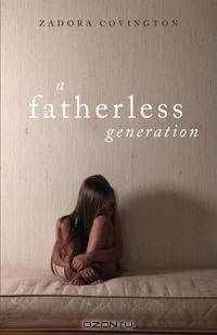 A Fatherless Generation