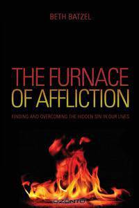 The Furnace of Affliction