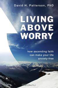 Living Above Worry