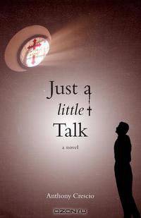 Just a Little Talk