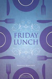 Friday Lunch