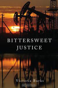 Bittersweet Justice