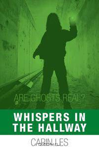 Whispers in the Hallway