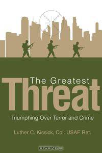 The Greatest Threat