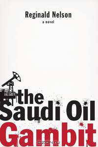 The Saudi Oil Gambit