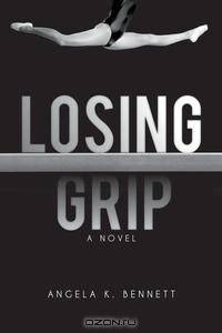 Losing Grip