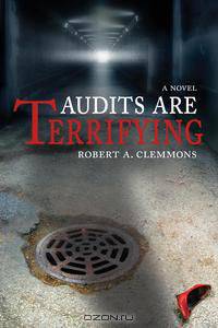 Audits Are Terrifying