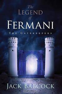 The Legend of Fermani