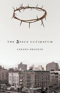 The Jesus Ultimatum