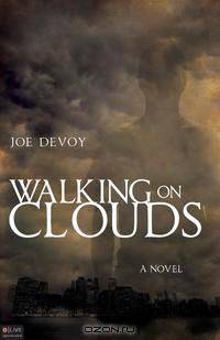 Walking on Clouds