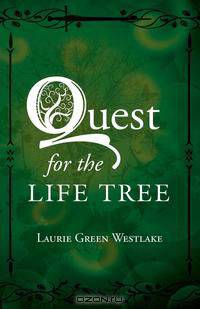 Quest for the Life Tree