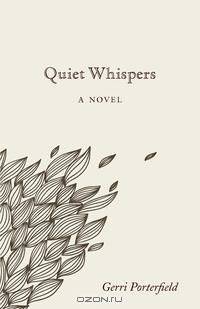 Quiet Whispers