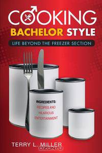 Cooking Bachelor Style