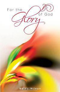 For the Glory of God