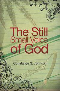 The Still Small Voice of God