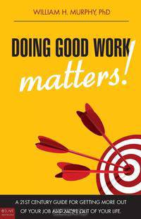 Doing Good Work Matters!