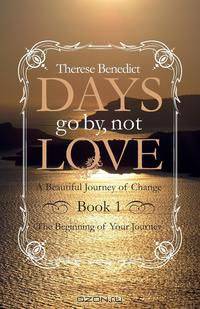 Days Go By, Not Love