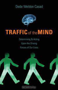 Traffic of the Mind