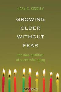 Growing Older Without Fear