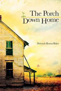 The Porch Down Home
