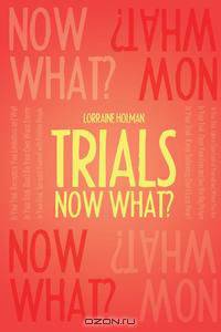Trials