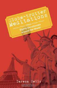 Globe-Trotter Meditations