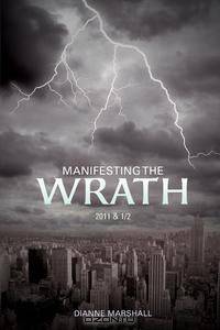 Manifesting the Wrath