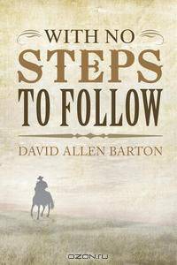 With No Steps to Follow