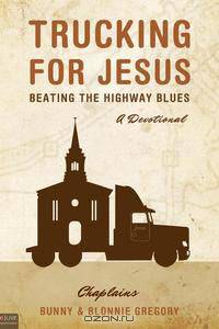 Trucking for Jesus