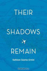 Their Shadows Remain