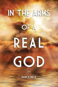 In the Arms of a Real God