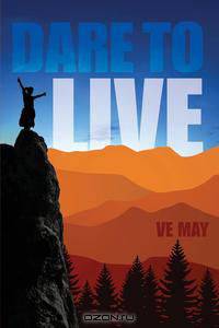 Dare to Live