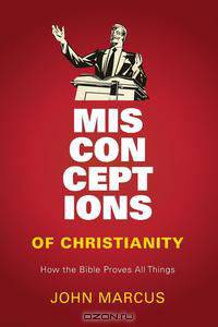Misconceptions of Christianity