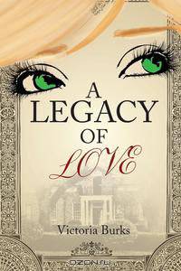 A Legacy of Love