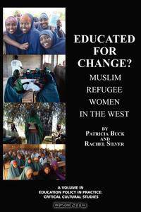 Educated for Change? Muslim Refugee Women in the West