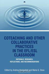 Coteaching and Other Collaborative Practices in the Efl