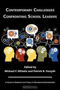 Contemporary Challenges Confronting School Leaders