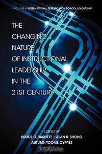 The Changing Nature of Instructional Leadership in the 21st Century