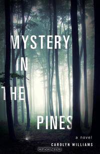 Mystery in the Pines