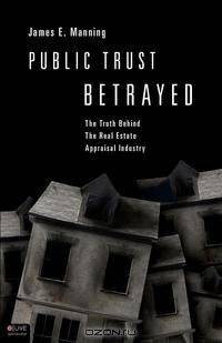 Public Trust Betrayed