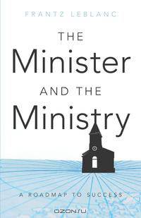 The Minister and the Ministry