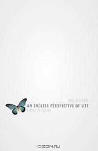 An Endless Perspective of Life