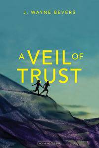 A Veil of Trust