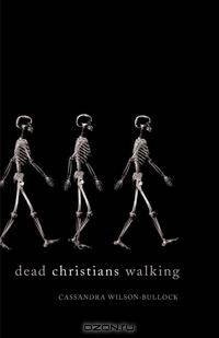 Dead Christians Walking