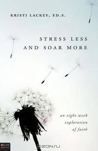 Stress Less and Soar More