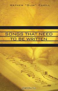 Songs That Need to Be Written