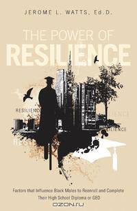 The Power of Resilience